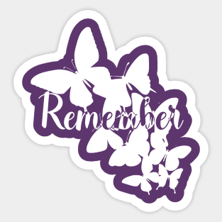 Remember Alzheimer's A Remember For Those Who Cannot Alzheimer's Awareness Dementia wareness Sticker